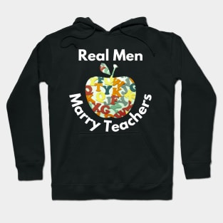 real men marry teachers Hoodie